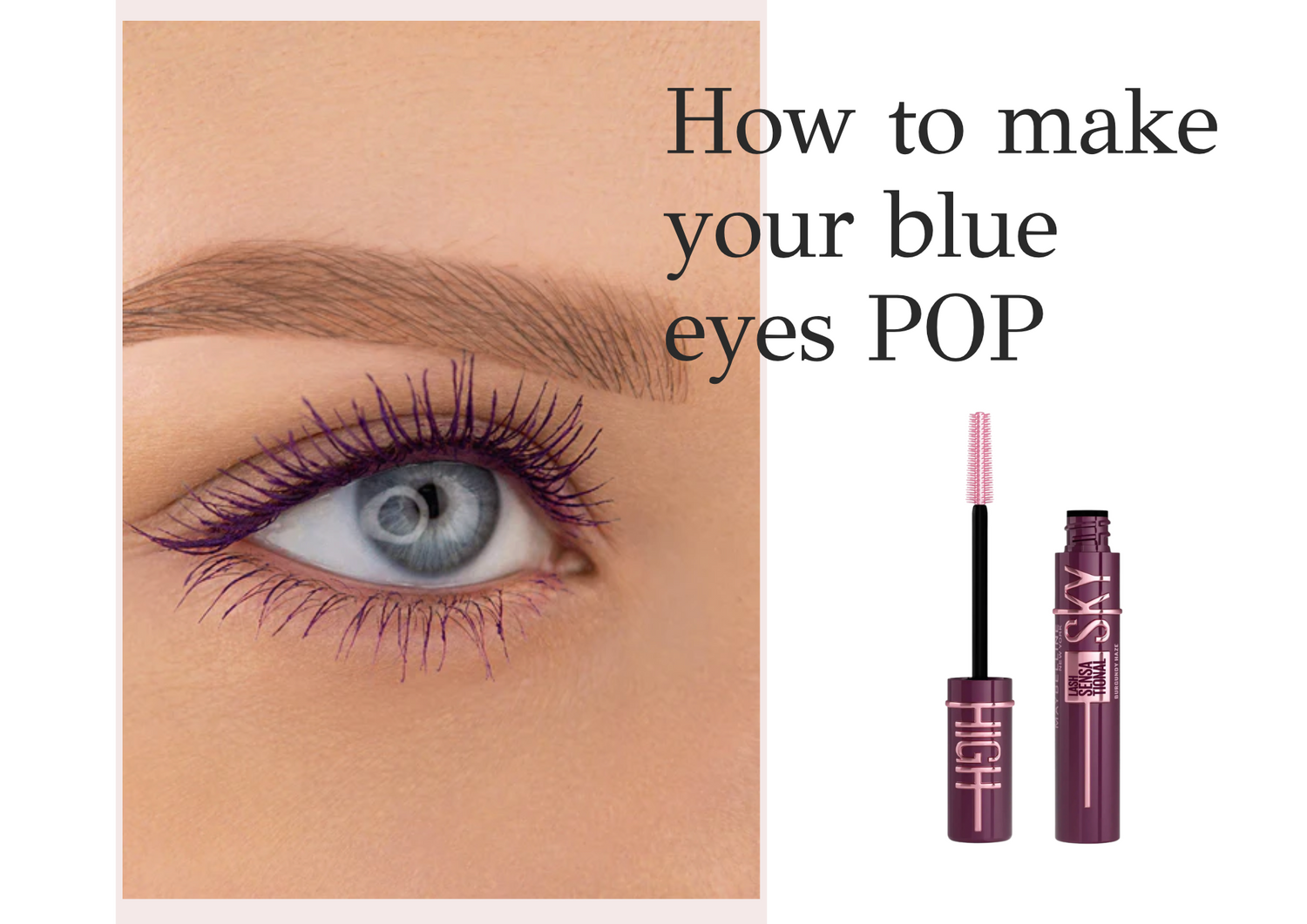 HOW TO MAKE YOUR BLUE EYES POP! - Use Purple Mascara